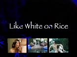 Like White On Rice 