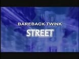 Bareback twink street