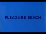 Pleasure Beach